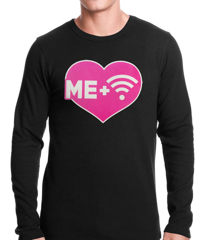 Me + Wifi = <3 Thermal Shirt