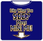 Meet Mini Me T-Shirt