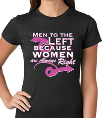 Men To the Left, Because Women Are Always Right Ladies T-shirt