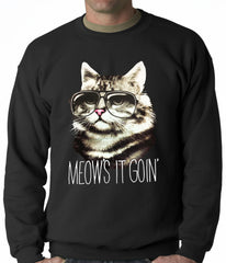 Meow's It Going Funny Cat Adult Crewneck