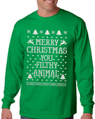 Merry Christmas You Filthy Animal Long Sleeve T-shirt