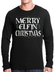 Merry Elfin' Christmas Funny Thermal Longsleeve Shirt