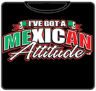 Mexican Attitude T-Shirt