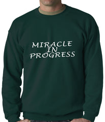 Miracle In Progress Adult Crewneck