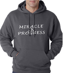 Miracle In Progress Adult Hoodie