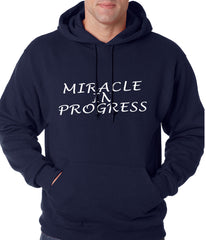 Miracle In Progress Adult Hoodie