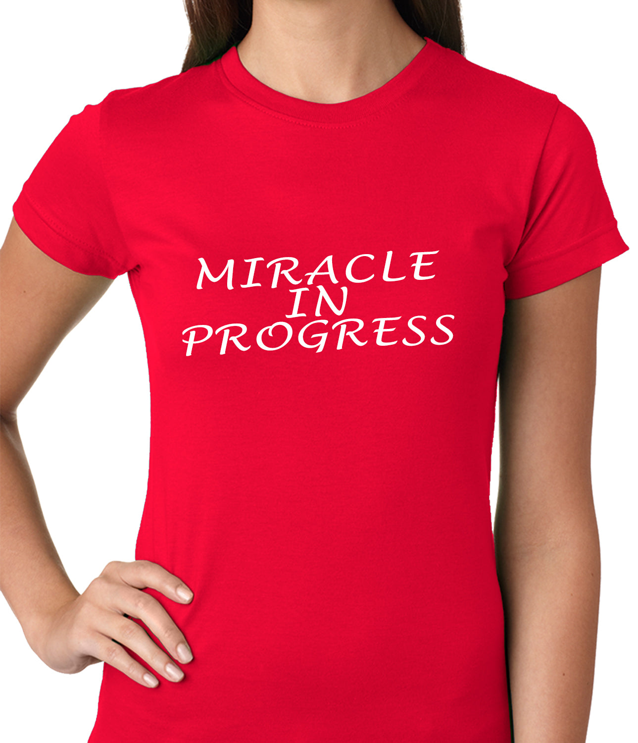 Miracle In Progress Ladies T-shirt
