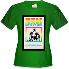 MISSING - Have You Seen Molly? Girl's T-Shirt