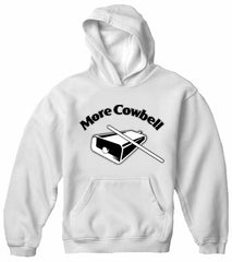 More Cowbell Hoodie