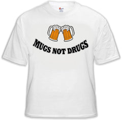 Mugs Not Drugs Mens T-Shirt
