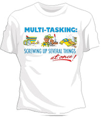 MultiTasking Girls T-Shirt