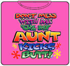 My Aunt Kicks Butt Kids T-Shirt