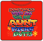 My Aunt Kicks Butt Kids T-Shirt