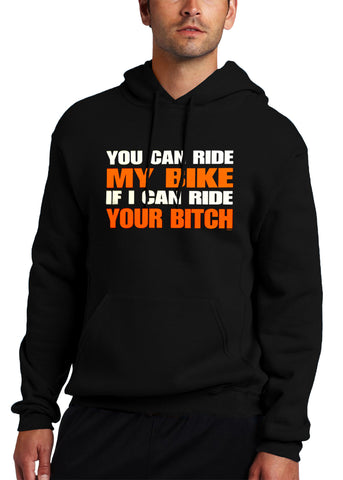 My Bike Your B*tch Adult Hoodie (Black)