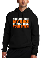 My Bike Your B*tch Adult Hoodie (Black)