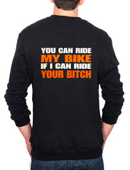 My Bike Your B*tch Crew Neck Sweatshirt (Black)