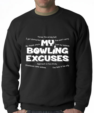 My Bowling Excuses Adult Crewneck Sweatshirt