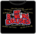 My Bowling Excuses T-Shirt