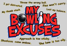 My Bowling Excuses T-Shirt