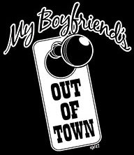 My Boyfriend Is Out Of Town Girls T-Shirt