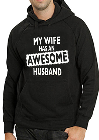 My Wife Has An Awesome Husband Adult Hoodie