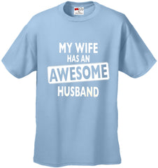 My Wife Has An Awesome Husband Men's T-Shirt