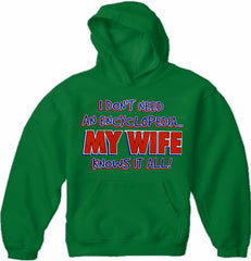 My Wife knows It All Adult Hoodie