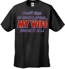 My Wife Knows It All Men's T-Shirt