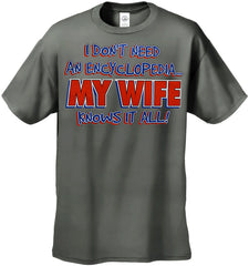 My Wife Knows It All Men's T-Shirt