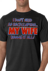 My Wife Knows It All Men's T-Shirt