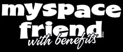 Myspace Friend With Benefits Hoodie