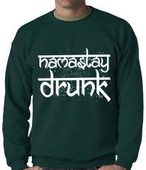 Namastay Drunk Funny Adult Crewneck