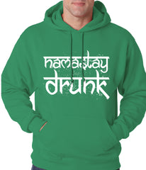 Namastay Drunk Funny Adult Hoodie