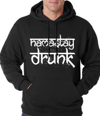 Namastay Drunk Funny Adult Hoodie