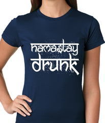 Namastay Drunk Funny Ladies T-shirt