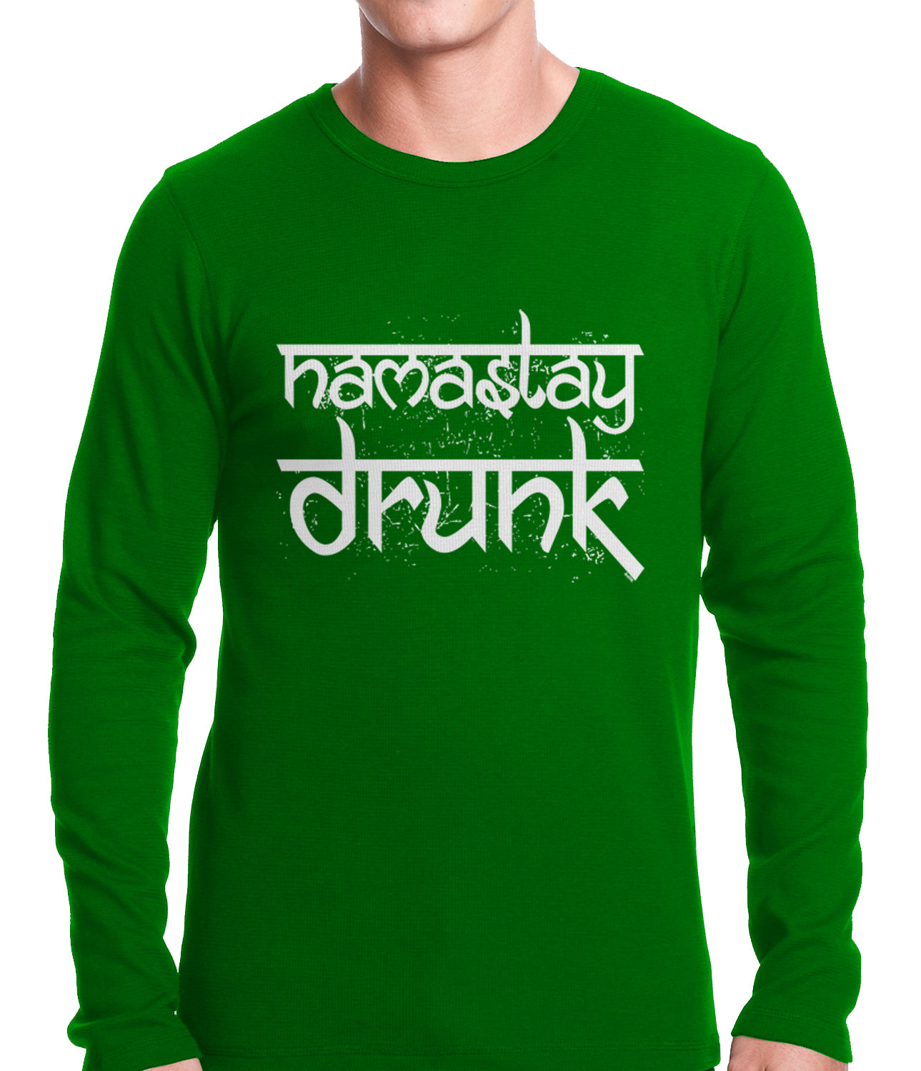 Namastay Drunk Funny Thermal Shirt