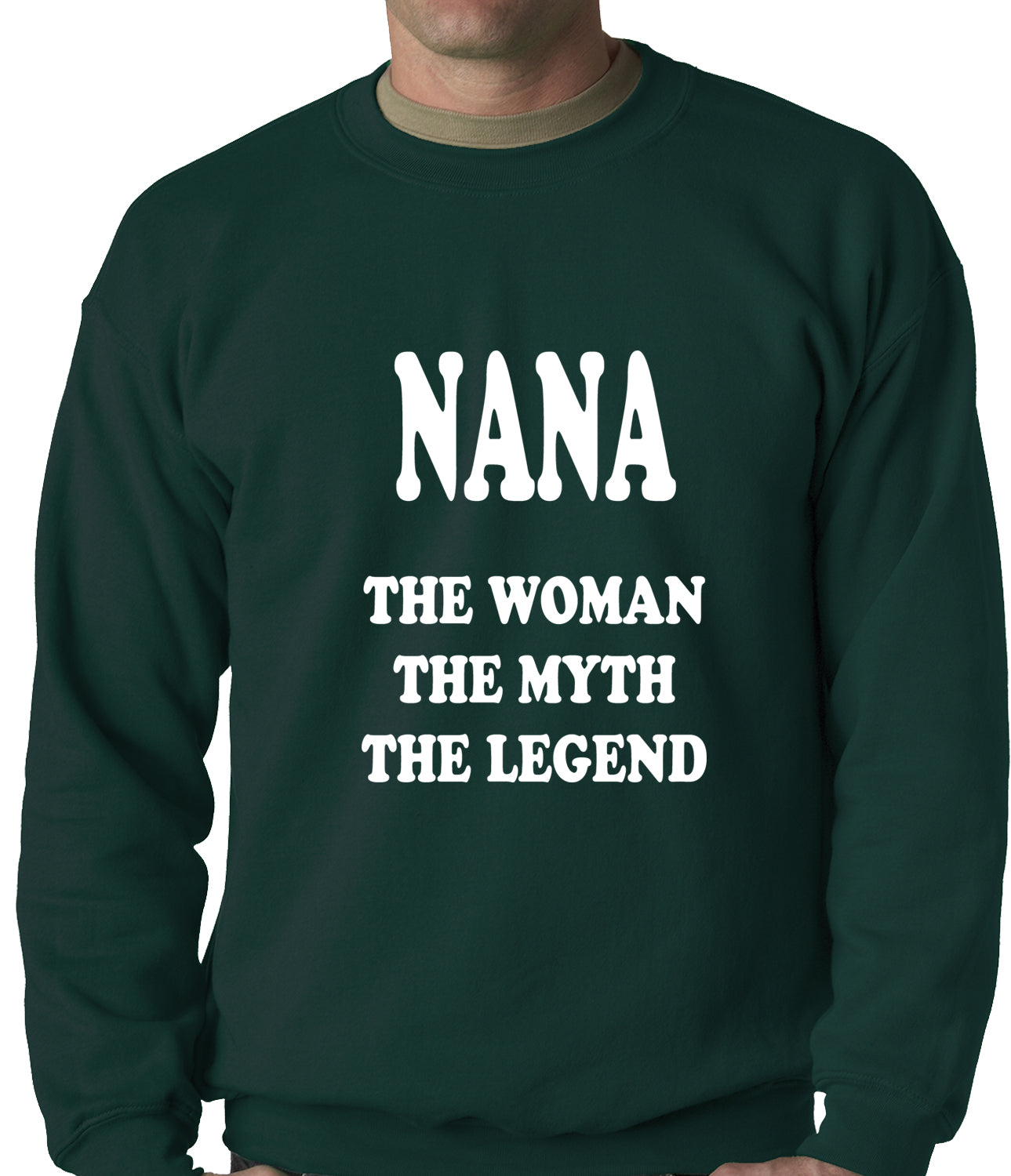 Nana The Woman The Myth The Legend Adult Crewneck