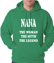 Nana The Woman The Myth The Legend Adult Hoodie