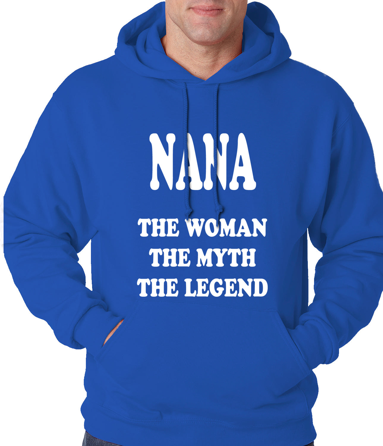 Nana The Woman The Myth The Legend Adult Hoodie