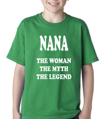 Nana The Woman The Myth The Legend Kids T-shirt
