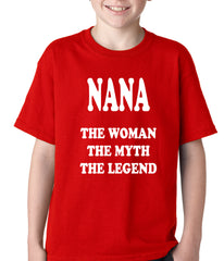 Nana The Woman The Myth The Legend Kids T-shirt