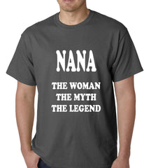 Nana The Woman The Myth The Legend Mens T-shirt