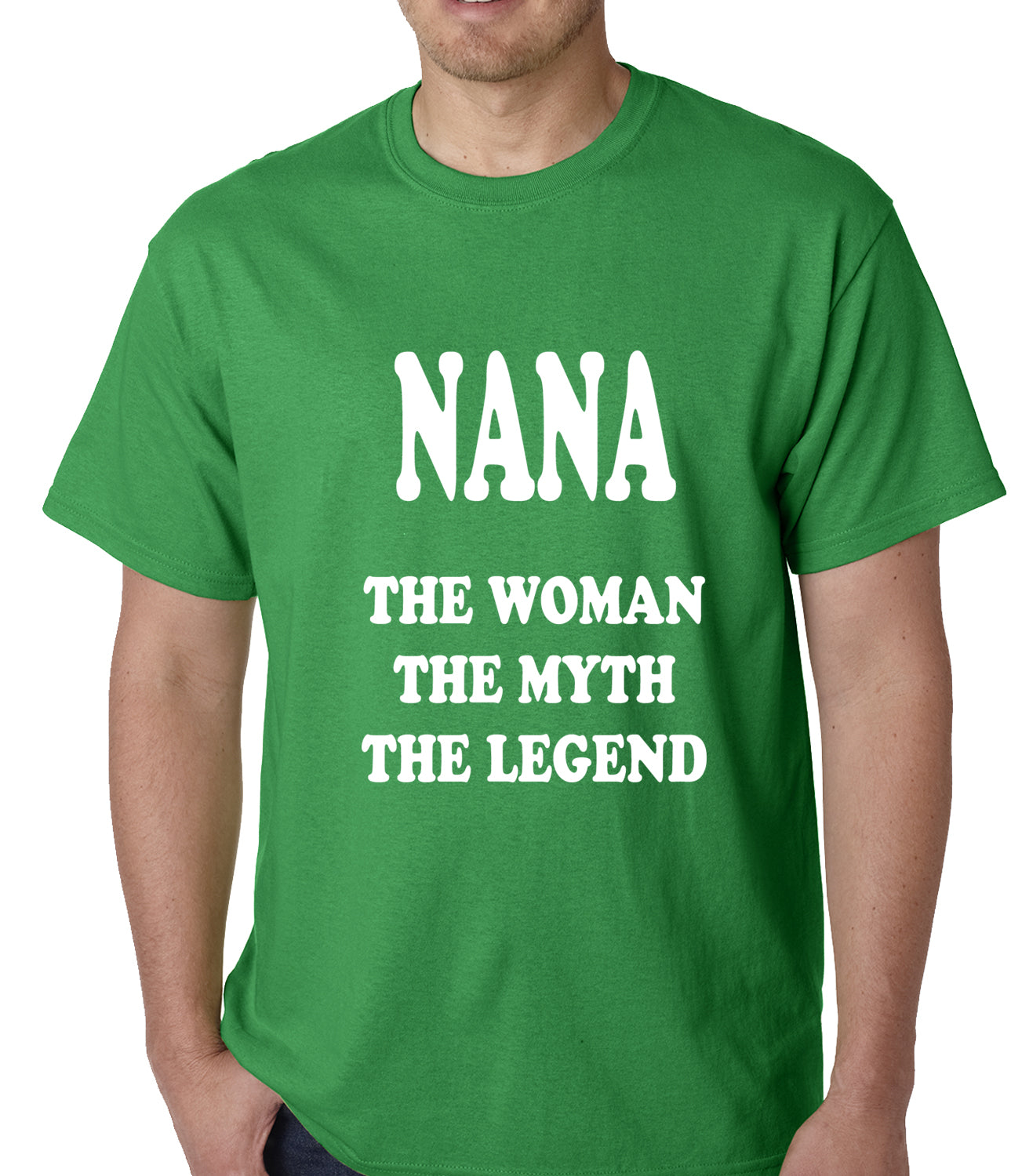 Nana The Woman The Myth The Legend Mens T-shirt