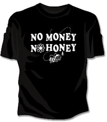 No Money No Honey Girls T-Shirt