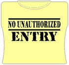 No Unauthorized Entry Girls T-Shirt