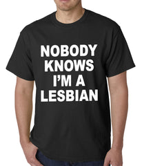 Nobody Knows I'm A Lesbian T-Shirt 
