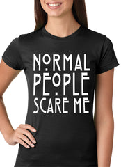Normal People Scare Me Girls T-shirt