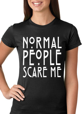 Normal People Scare Me Girls T-shirt