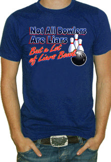 Not all Bowlers Are Liars T-Shirt