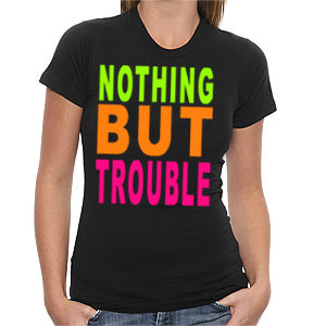 Nothing But Trouble Girls T-Shirt